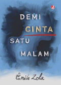 Demi Cinta Satu Malam