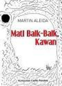 Mati Baik-Baik Kawan