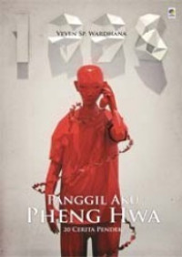 Panggil Aku, Pheng Hwa
