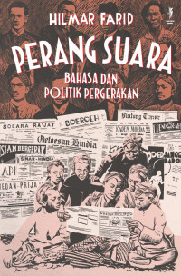 Perang Suara : Bahasa dan Politik Pergerakan