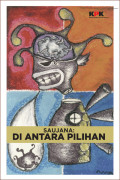 Saujana: Di Antara Pilihan