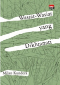 Wasiat-Wasiat yang Dikhianati
